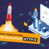 Przyspiesz swoją stronę HTTP/2