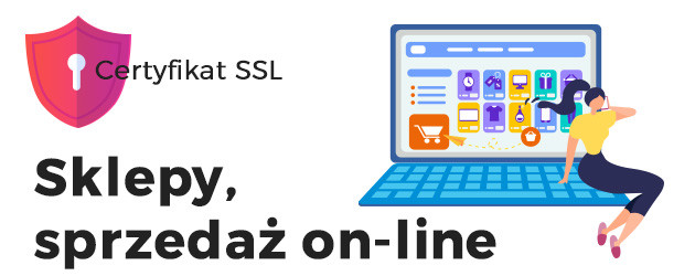 Sklepy ecommerce sprzedaż SSL certyfikat